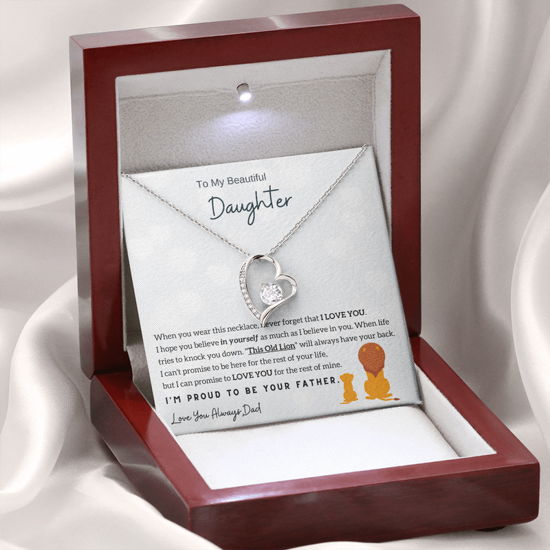 To My Beautiful Daughter, I'm Proud To Be Your Father (Few Left Only)
